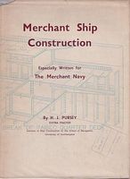 MERCHANT SHIP CONSTRUCTION, Especially Written for the Merchant Navy