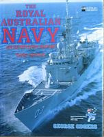 THE ROYAL AUSTRALIAN NAVY, An Illustrated History