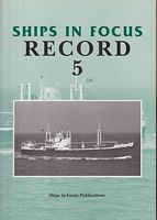 SHIPS IN FOCUS RECORD 5