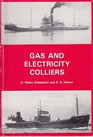 GAS AND ELECTRICITY COLLIERS - The sea-going ships owned by the British gas and electricity industries