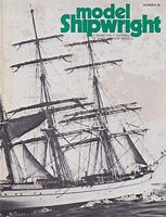MODEL SHIPWRIGHT 32  - "A Quarterly Journal of Ships and Ship Models"