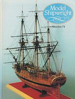 MODEL SHIPWRIGHT 74 - "A Quarterly Journal of Ships and Ship Models"