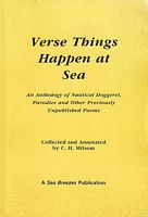 VERSE THINGS HAPPEN AT SEA - An Anthology of Nautical Doggerel, Parodies and other Previously Unpublished Poems