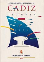 AUTORIDAD PORTUARIA DE LA BAHIA DE CADIZ - Memoria Anual de la Junta del Puerto 1994