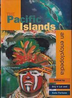 THE PACIFIC ISLANDS - An Encyclopedia