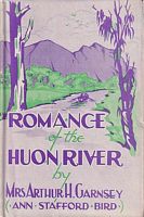 THE ROMANCE OF THE HUON RIVER