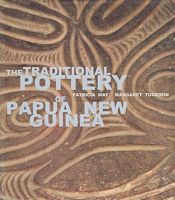 THE TRADITIONAL POTTERY OF PAPUA NEW GUINEA