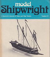 MODEL SHIPWRIGHT 12 - "A Quarterly Journal of Ships and Ship Models"