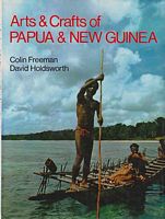 ARTS & CRAFTS OF PAPUA & NEW GUINEA