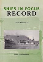 SHIPS IN FOCUS RECORD - Issue Number 1