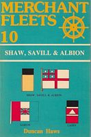 MERCHANT FLEETS - 10:  SHAW, SAVILL & ALBION (No.10)