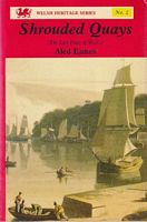 SHROUDED QUAYS (The Lost Ports of Wales)