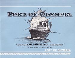 "SUPERIOR SHIPPING SERVICE" - A History of the Port of Olympia