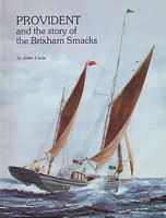 PROVIDENT and the Story of the Brixham Smacks