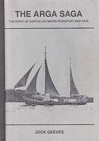 THE ARGA SAGA - The Story of Australian Water Transport Ship AK96