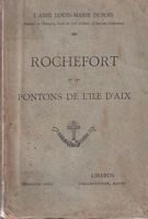 ROCHEFORT ET LES PONTONS DE L'ILE D'AIX - Première Persécution contre le Clergé pendant la Terreur