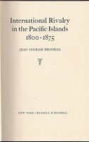 INTERNATIONAL RIVALRY IN THE PACIFIC ISLANDS: 1800 - 1875