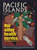 PACIFIC ISLANDS MONTHLY,  Volume, No.65, No.4 - April, 1995