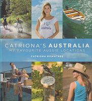 CATRIONA'S AUSTRALIA - My Favourite Aussie Locations