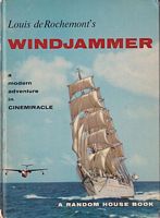 LOUIS DE ROCHEMONT'S WINDJAMMER, Including The School of the Sea and Sailing a Square-Rigger and LP musical score by Morton Gould