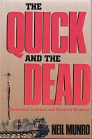 THE QUICK AND THE DEAD: Electronic Combat and Modern Warfare