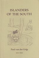 ISLANDERS OF THE SOUTH: Production, kinship and ideology in the Polynesian Kingdom of Tonga