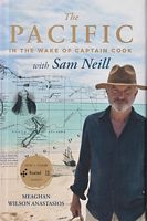 THE PACIFIC IN THE WAKE OF CAPTAIN COOK WITH SAM NEILL