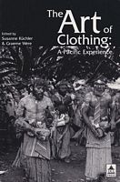 THE ART OF CLOTHING - A Pacific Experience