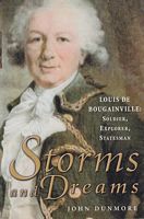 STORMS AND DREAMS: Louis de Bougainville: Soldier, Explorer, Statesman