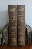 A DIRECTORY FOR THE NAVIGATION OF THE PACIFIC OCEAN; with description of its Coasts, Islands, etc., from the Strait of Magalhaens to the Arctic Sea, and those of Asia and Australia; its Winds, Currents, and other Phenomena - In two Parts