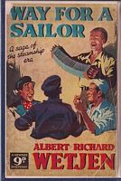 WAY FOR A SAILOR !  A Saga of the Steamship Era