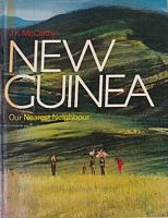 NEW GUINEA - Our Nearest Neighbour