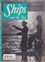 SHIPS AND THE SEA Magazine -  Volume 2, No. 4, September, 1952