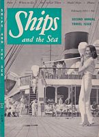 SHIPS AND THE SEA Magazine -  Volume 2, No. 9, February, 1953