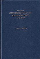 SHIPS EMPLOYED IN THE SOUTH SEAS TRADE 1775-1859 -  Volume 2 (in 3 parts)