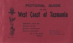 PICTORIAL GUIDE TO THE WEST COAST OF TASMANIA