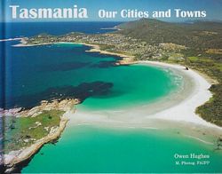 TASMANIA - Our Cities and Townx=s