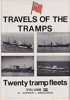 'TRAVELS OF THE TRAMPS' - Twenty Tramp Fleets, Volume III