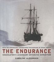 THE ENDURANCE, Shackleton's Legendary Antarctic Expedition