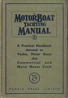 THE MOTORBOAT AND YACHTING MANUAL