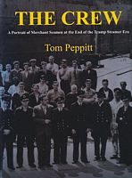 THE CREW - A Portrait of Merchant Seamen at the end of the Tramp Steamer Era