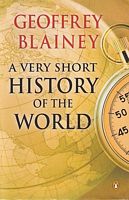 A VERY SHORT HISTORY OF THE WORLD