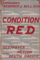 CONDITION RED, Destroyer Action in the South Pacific