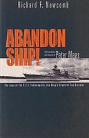 ABANDON SHIP ! - The Saga of the U.S.S. Indianapolis, the Navy's Greatest Sea Disaster