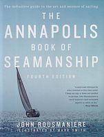 THE ANNAPOLIS BOOK OF SEAMANSHIP