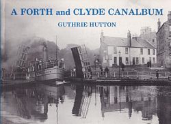 A FORTH and CLYDE CANALBUM