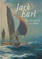 JACK EARL, The Life and Art of a Sailor