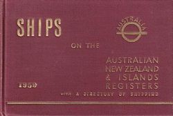 SHIPS ON THE AUSTRALIAN NEW ZEALAND & ISLANDS REGISTERS, with a Directory of Shipping 1959