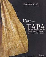 L'ART DU TAPA: étoffe pour les Dieux, étoffe pour les Hommes