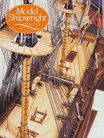 MODEL SHIPWRIGHT 110  "A Quarterly Journal of Ships and Ship Models"